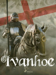 Title: Ivanhoe, Author: Walter Scott