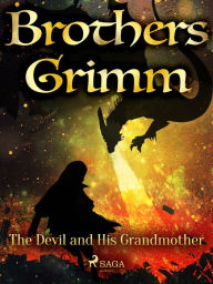Title: The Devil and His Grandmother, Author: Brothers Grimm