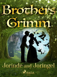 Title: Jorinde and Joringel, Author: Brothers Grimm