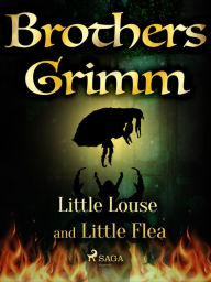 Title: Little Louse and Little Flea, Author: Brothers Grimm