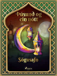 Title: Þúsund og ein nótt: Sögusafn, Author: Ýmsir