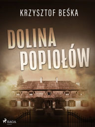 Title: Dolina popiolów, Author: Krzysztof Beska