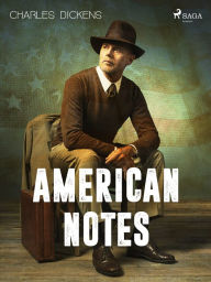 Title: American Notes, Author: Charles Dickens