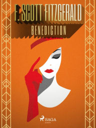 Title: Benediction, Author: F. Scott Fitzgerald