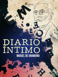 Title: Diario íntimo, Author: Miguel de Unamuno