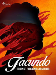 Title: Facundo, Author: Domingo Faustino Sarmiento