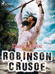 Title: Robinson Crusoe, Author: Daniel Defoe