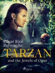 Title: Tarzan and the Jewels of Opar, Author: Edgar Rice Burroughs