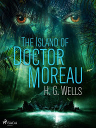 Title: The Island of Doctor Moreau, Author: H. G. Wells