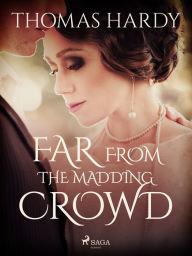 Title: Far from the Madding Crowd, Author: Thomas Hardy