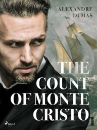 Title: The Count of Monte Cristo I, Author: Alexandre Dumas