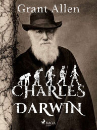 Title: Charles Darwin, Author: Grant Allen