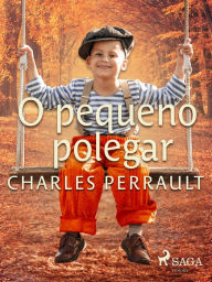 Title: O pequeno polegar, Author: Charles Perrault