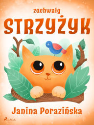 Title: Zuchwaly strzyzyk, Author: Janina Porazinska