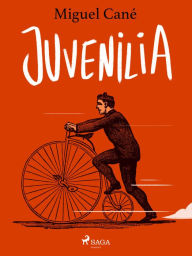 Title: Juvenilia, Author: Miguel Cané