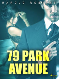 Title: 79 Park Avenue, Author: Harold Robbins