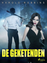 Title: De geketenden, Author: Harold Robbins