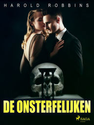 Title: De onsterfelijken, Author: Harold Robbins