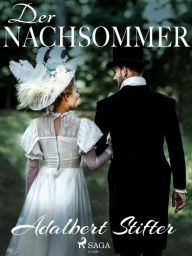 Title: Der Nachsommer, Author: Adalbert Stifter