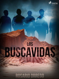 Title: Los busca-vida, Author: Rosario Orrego