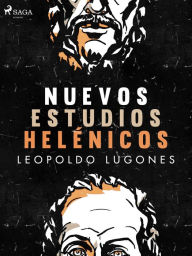 Title: Nuevos estudios helénicos, Author: Leopoldo Lugones