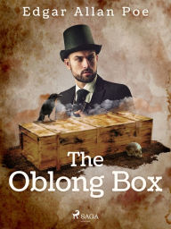 Title: The Oblong Box, Author: Edgar Allan Poe