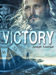 Title: Victory, Author: Joseph Conrad