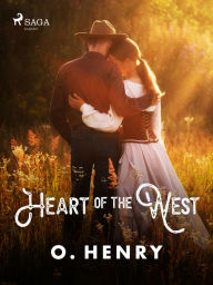 Title: Heart of the West, Author: O. Henry