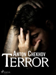 Title: Terror, Author: Anton Chekhov