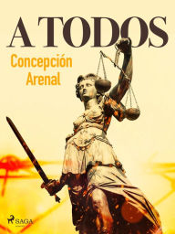 Title: A todos, Author: Concepción Arenal