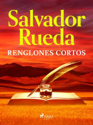 Title: Renglones cortos, Author: Salvador Rueda