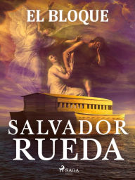 Title: El bloque, Author: Salvador Rueda