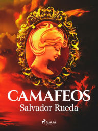 Title: Camafeos, Author: Salvador Rueda