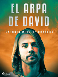 Title: El arpa de David, Author: Antonio Mira de Amescua