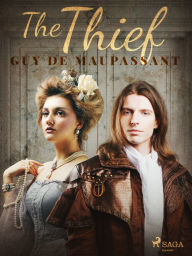 Title: The Thief, Author: Guy de Maupassant