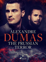 Title: The Prussian Terror, Author: Alexandre Dumas