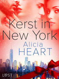 Title: Kerst in New York - erotische verhaal, Author: Alicia Heart