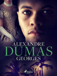 Title: Georges, Author: Alexandre Dumas