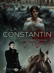 Title: La Constantin, Author: Alexandre Dumas