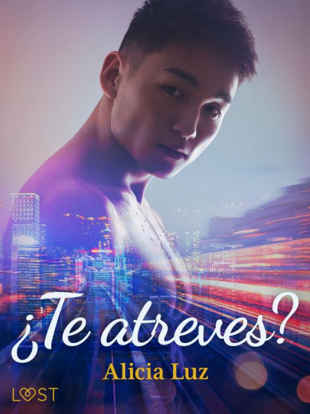 ¿Te atreves? - una novela erótica