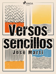 Title: Versos sencillos, Author: José Martí