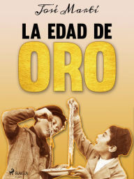 Title: La Edad de Oro, Author: José Martí