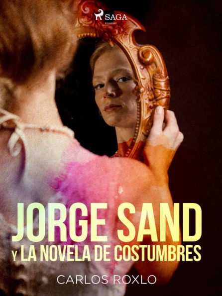 Jorge Sand y la novela de costumbres