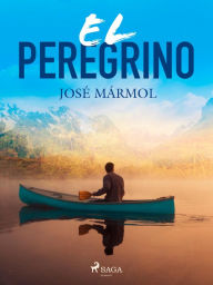 Title: El peregrino, Author: José Mármol