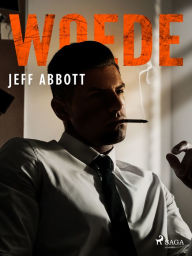 Title: Woede, Author: Jeff Abbott