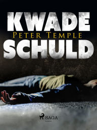 Title: Kwade schuld, Author: Peter Temple