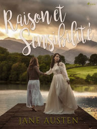 Title: Raison et Sensibilité, Author: Jane Austen