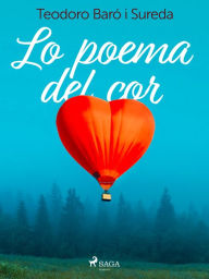 Title: Lo poema del cor, Author: Teodoro Baró i Sureda