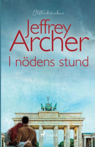 Title: I nödens stund, Author: Jeffrey Archer