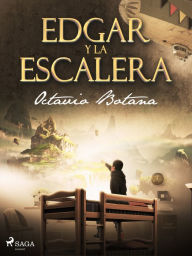 Title: Edgar y la escalera, Author: Octavio Botana